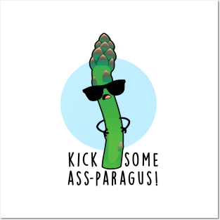 Kick Some Ass-paragus Cute Veggie Asparagus Pun Posters and Art